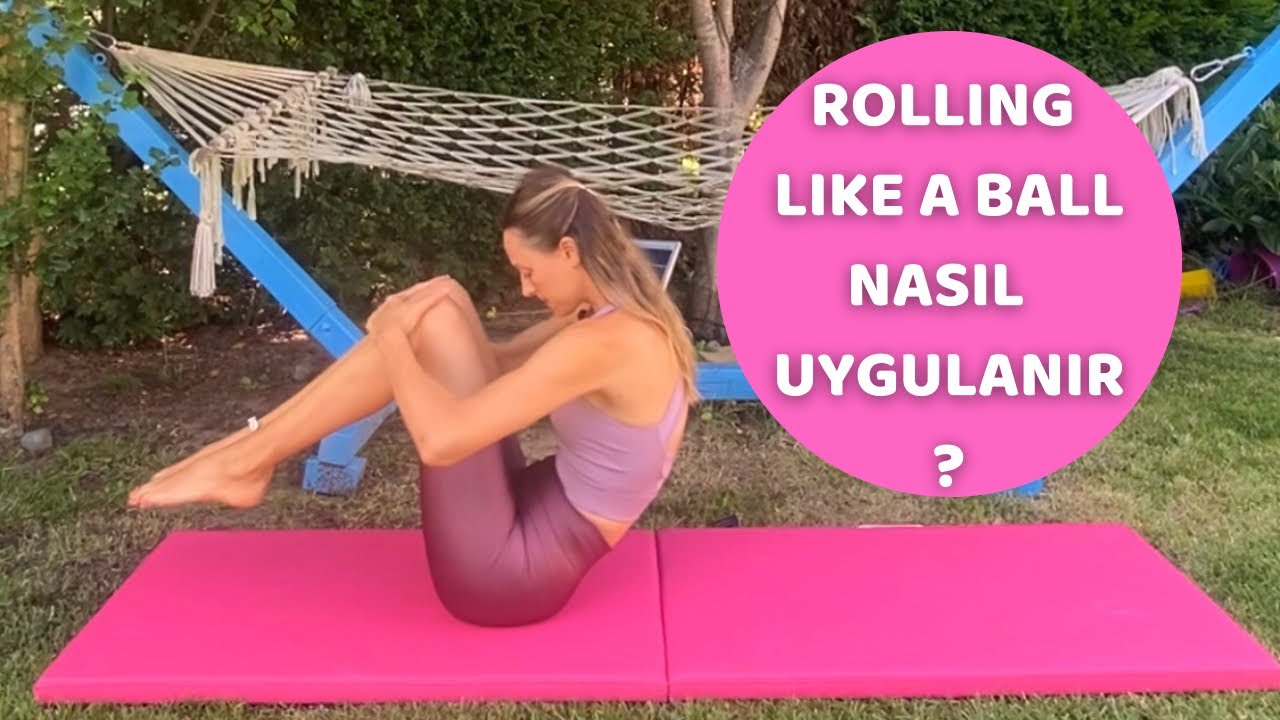 Pilates Mat Egzersizi ROLLING LIKE A BALL Nasıl Uygulanır? | Eğitim Videoları Serisi