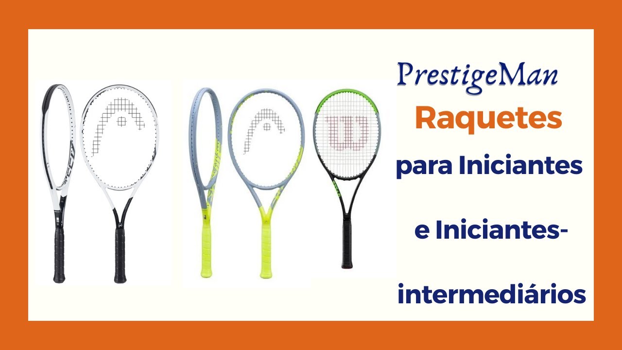 Raquetes para Iniciantes e Iniciantes-Intermediários