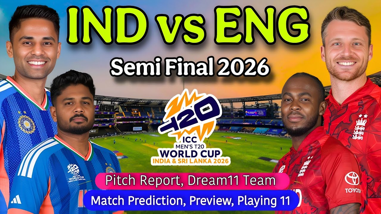 IND vs ENG Semi Final ICC T20 WC 2026 Match Prediction - India vs England Semi Final 2026 | Live