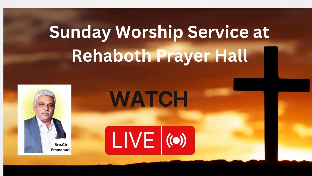 Worship Message II Rehaboth Prayer hall II
