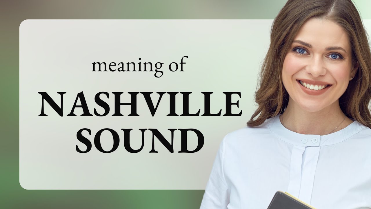 Exploring the Nashville Sound: A Journey Through Music History