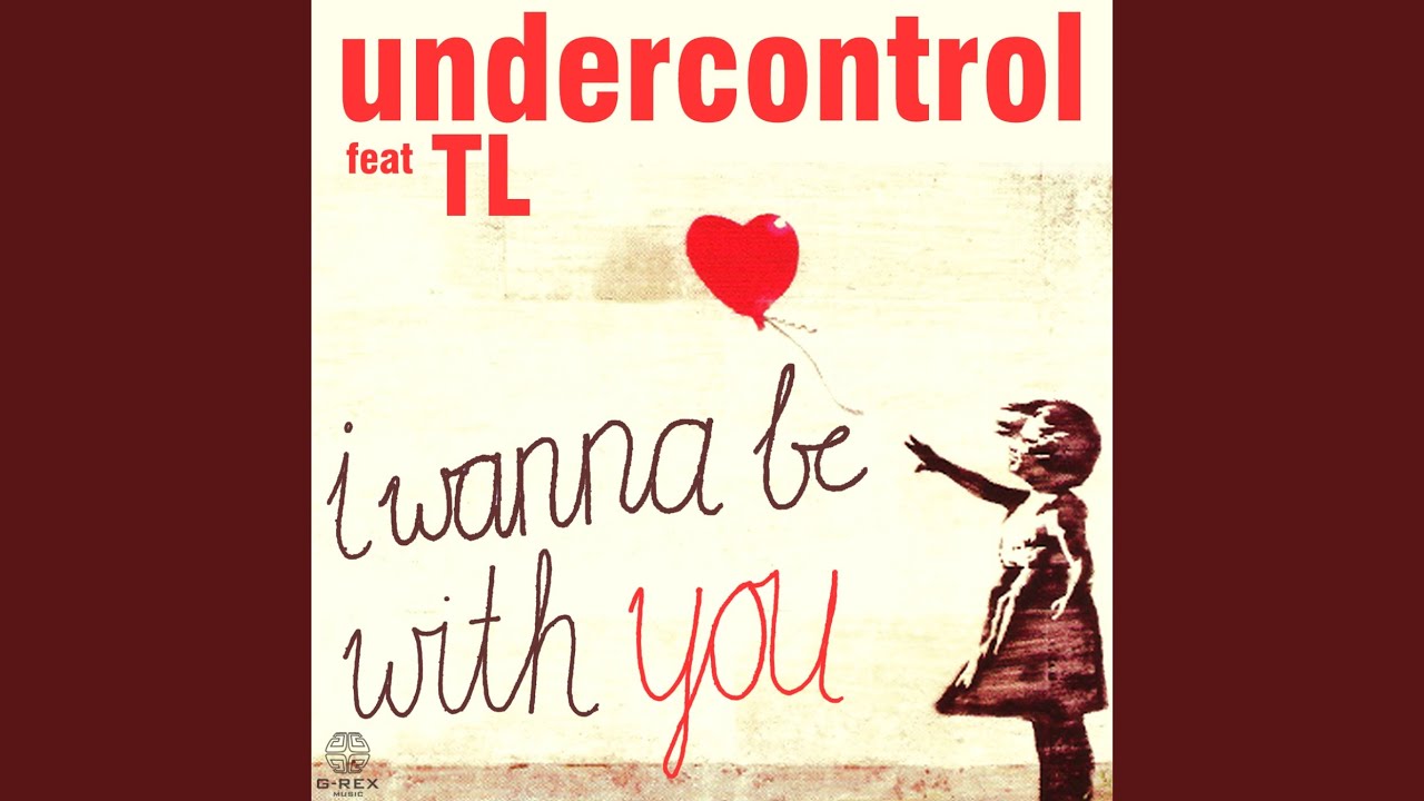 I wanna be with you (GS Mellow Mix)
