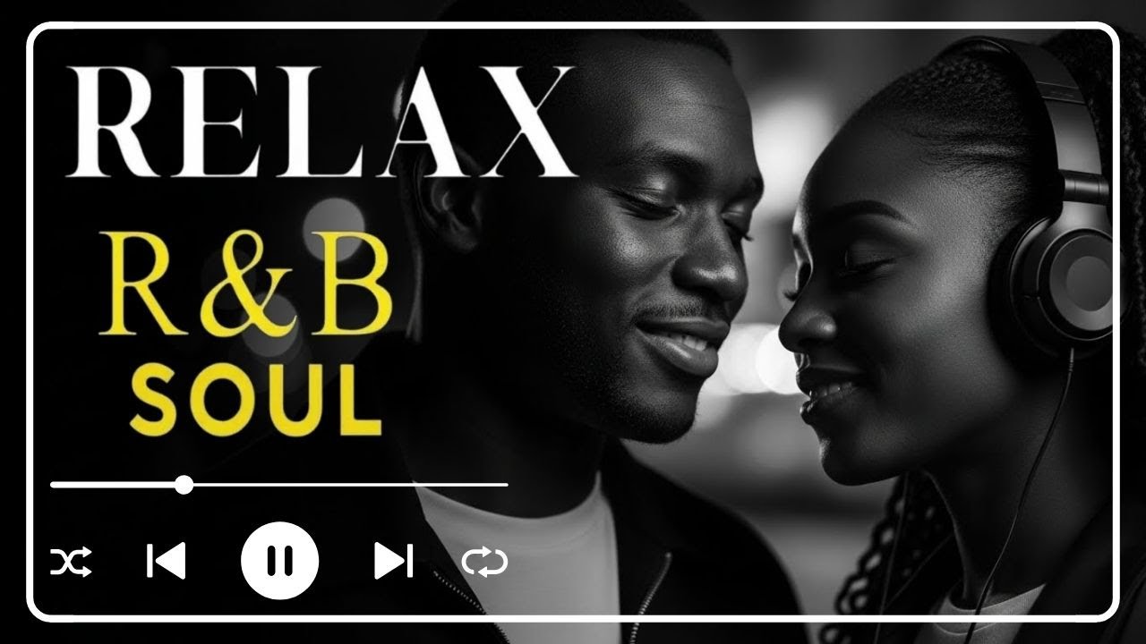 Smooth Chill【R&B Soul】Playlist - Gentle Grooves - Relax • Study • Focus