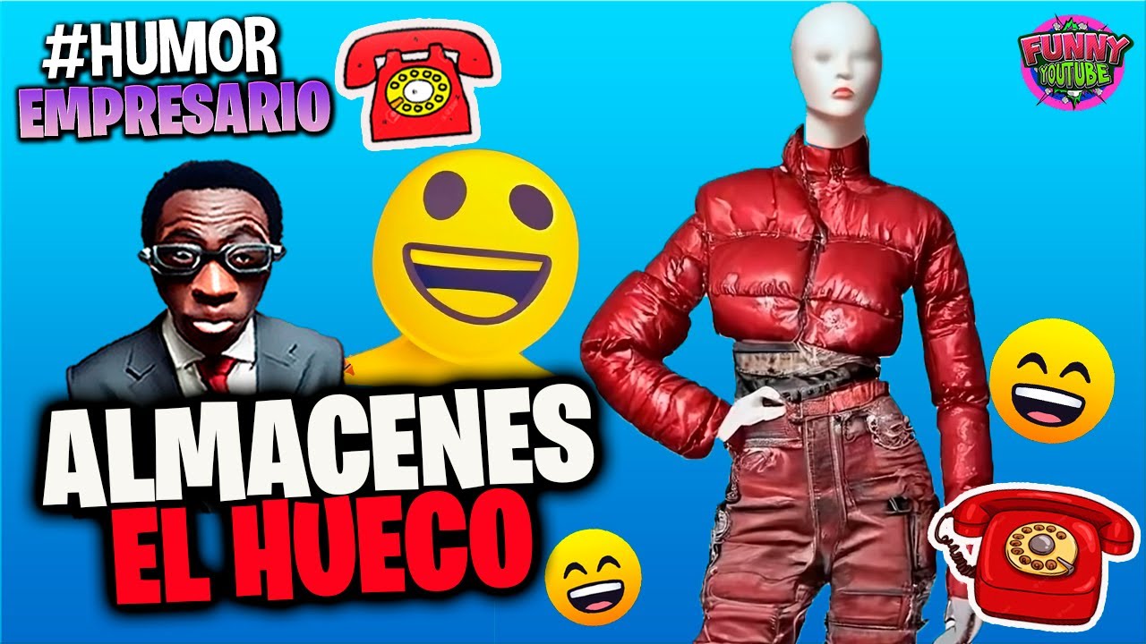 🔵Empresario de artistas: ALMACENES EL HUECO | VIDEO PARA REIR #Humor Loquillo