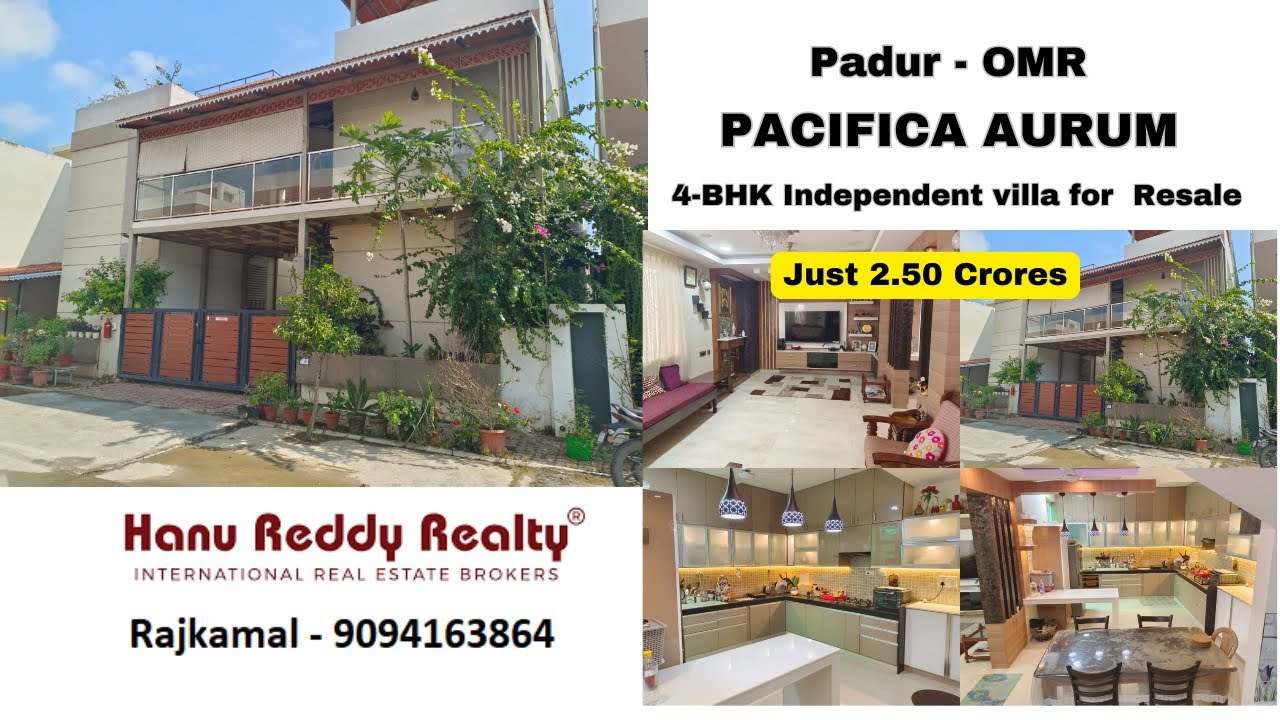 2.50 Crores - PACIFICA AURUM VILLAS - PADUR OMR - 4 BHK Fully furnished villa for resale