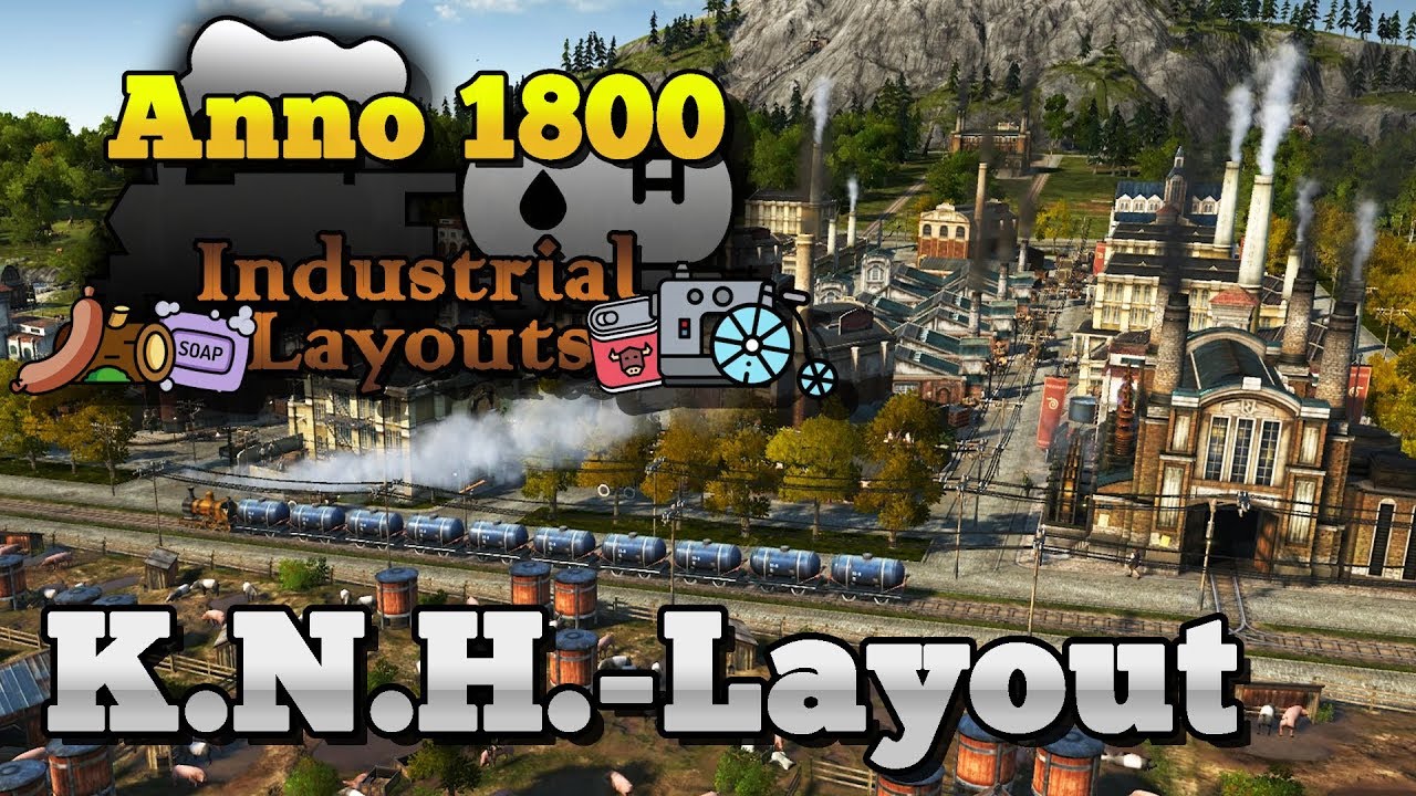 Anno 1800 Konserven, Nähmaschinen & Hochräder - Industrial Layout  | Tutorial [Deutsch/German]