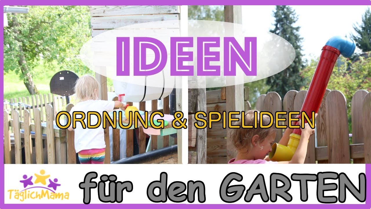 IDEEN für den GARTEN - Ordnung schaffen & Spielideen für Kinder/ mom hacks / Täglich Mama