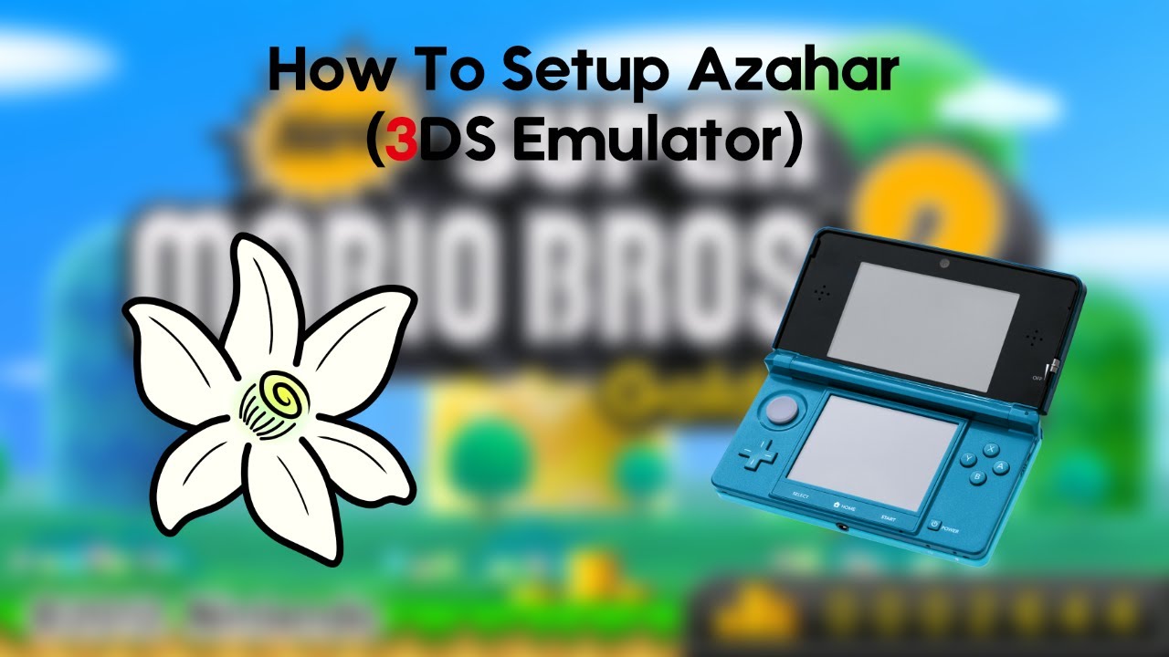 How to setup Azahar (Nintendo 3DS emulator)