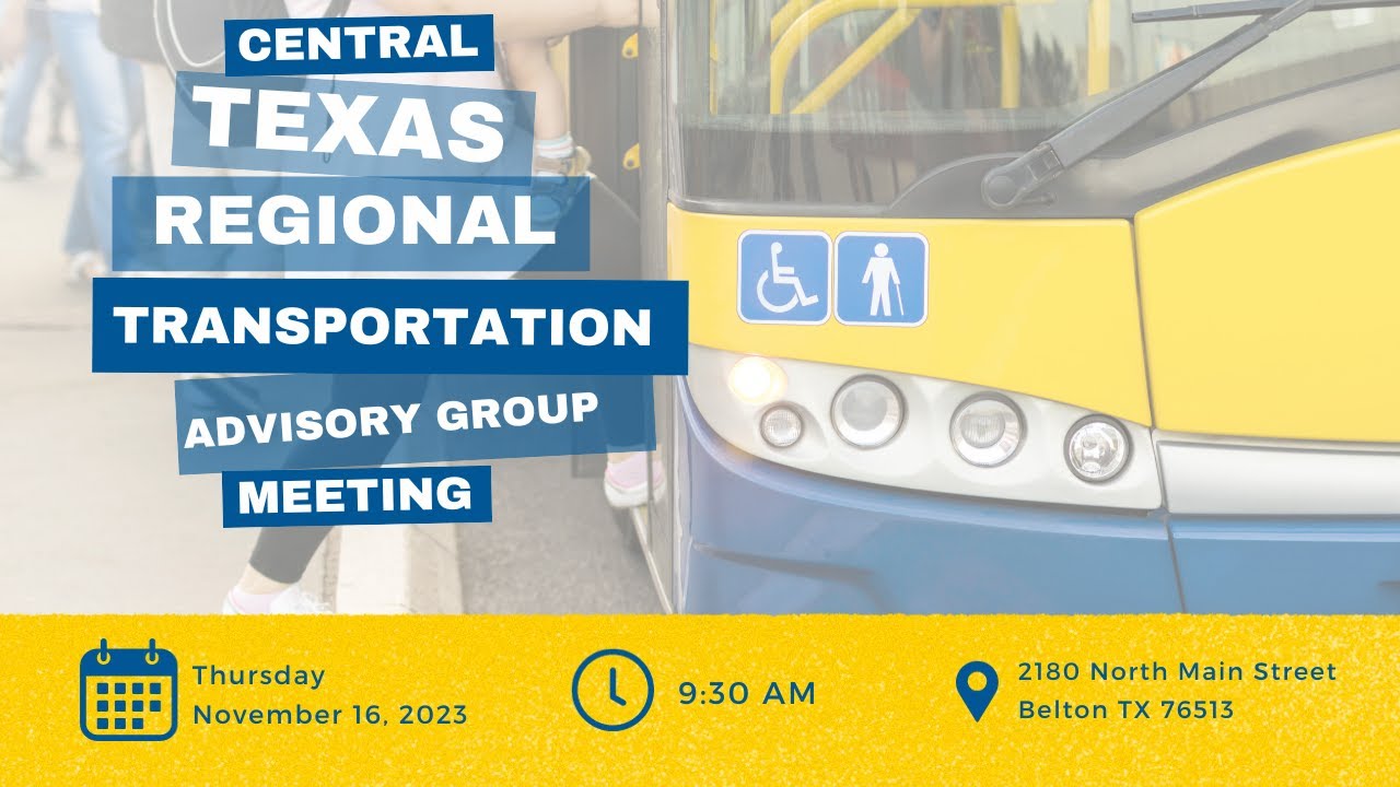 11/16/2023 Central Texas Regional Transportation Advisory Group Meeting