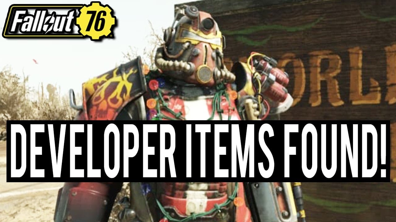 Fallout 76 Players Just Discovered DEVELOPER ITEMS YOU CAN GET! Bethesda Might Remove These Soon!