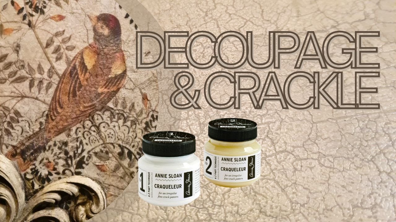 How to decoupage and apply a crackle effect