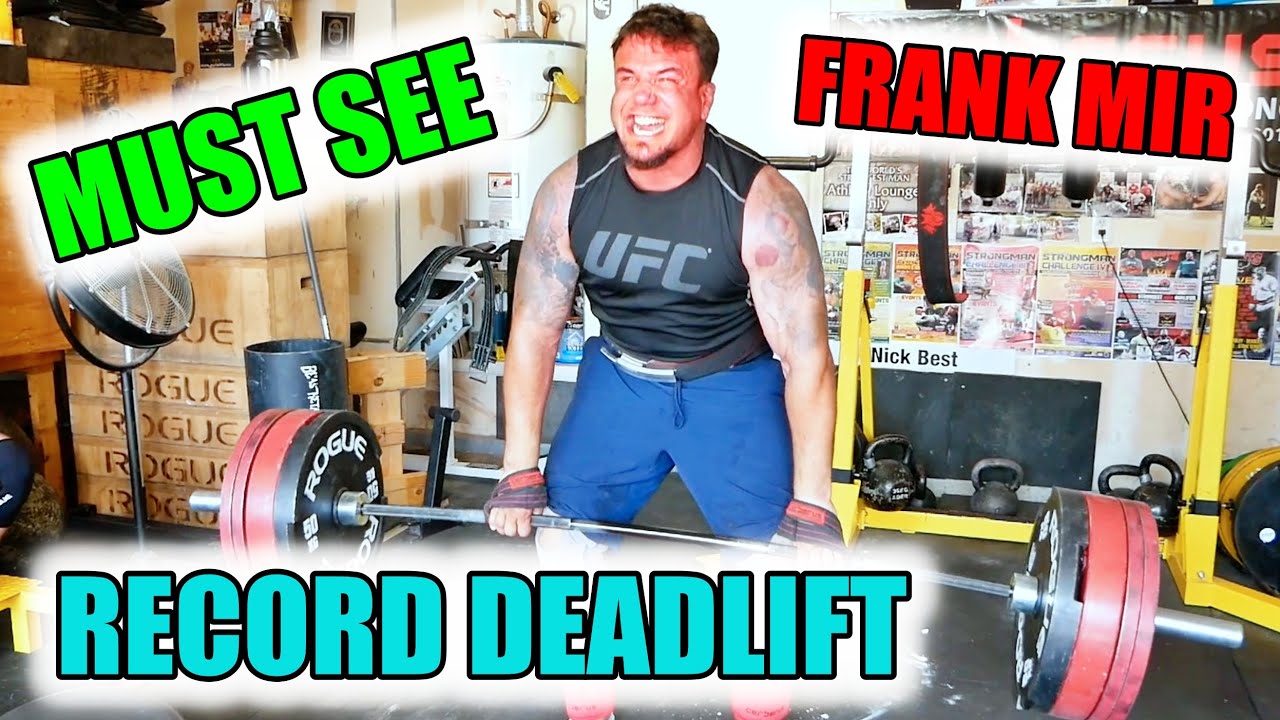 LEG DAY WITH FRANK MIR (PERSONAL RECORD DEADLIFT)