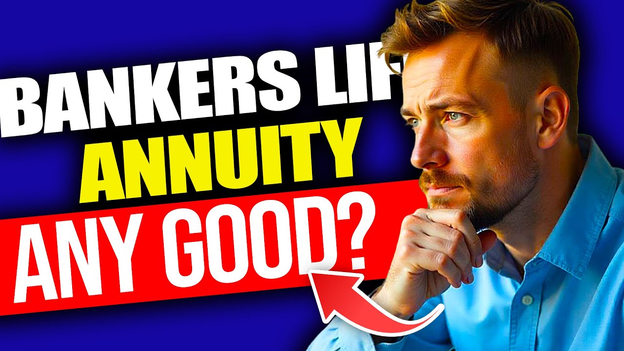 Bankers Life Annuity Review