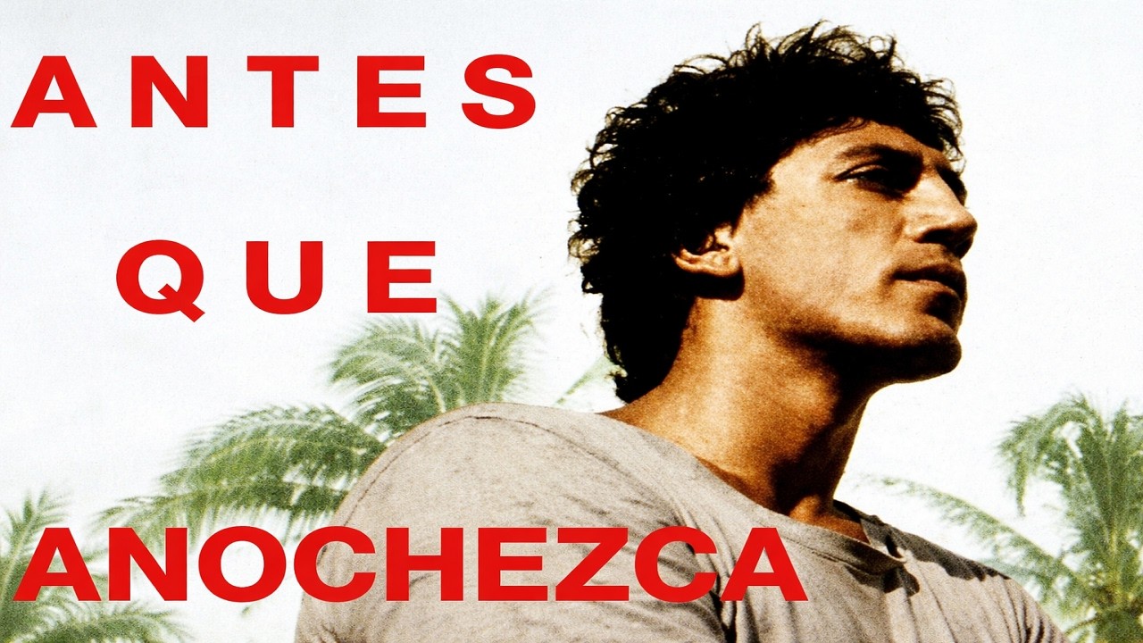 Antes que anochezca (2000) Pelicula | Javier Bardem, Johnny Depp | Reacciones y Rese&ntilde;as