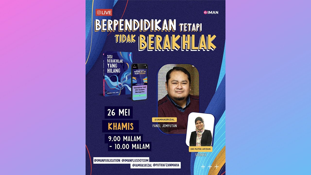 [LIVE] Berpendidikan Tetapi Tidak Berakhlak - Ustaz Hasrizal & Dr Putri Afzan