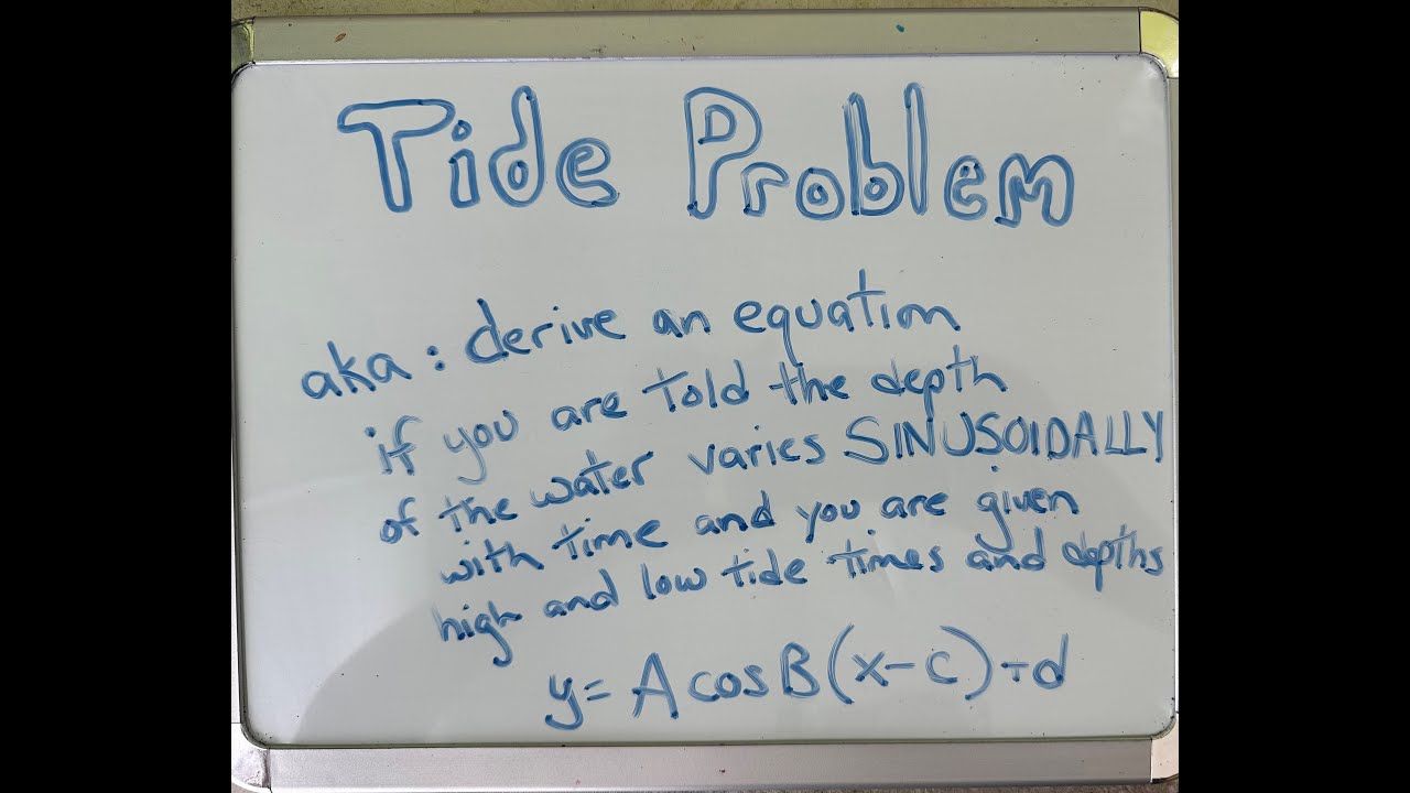 TRIG TIDE PROBLEM: given the depth and time of high tide and low tide, derive an equation