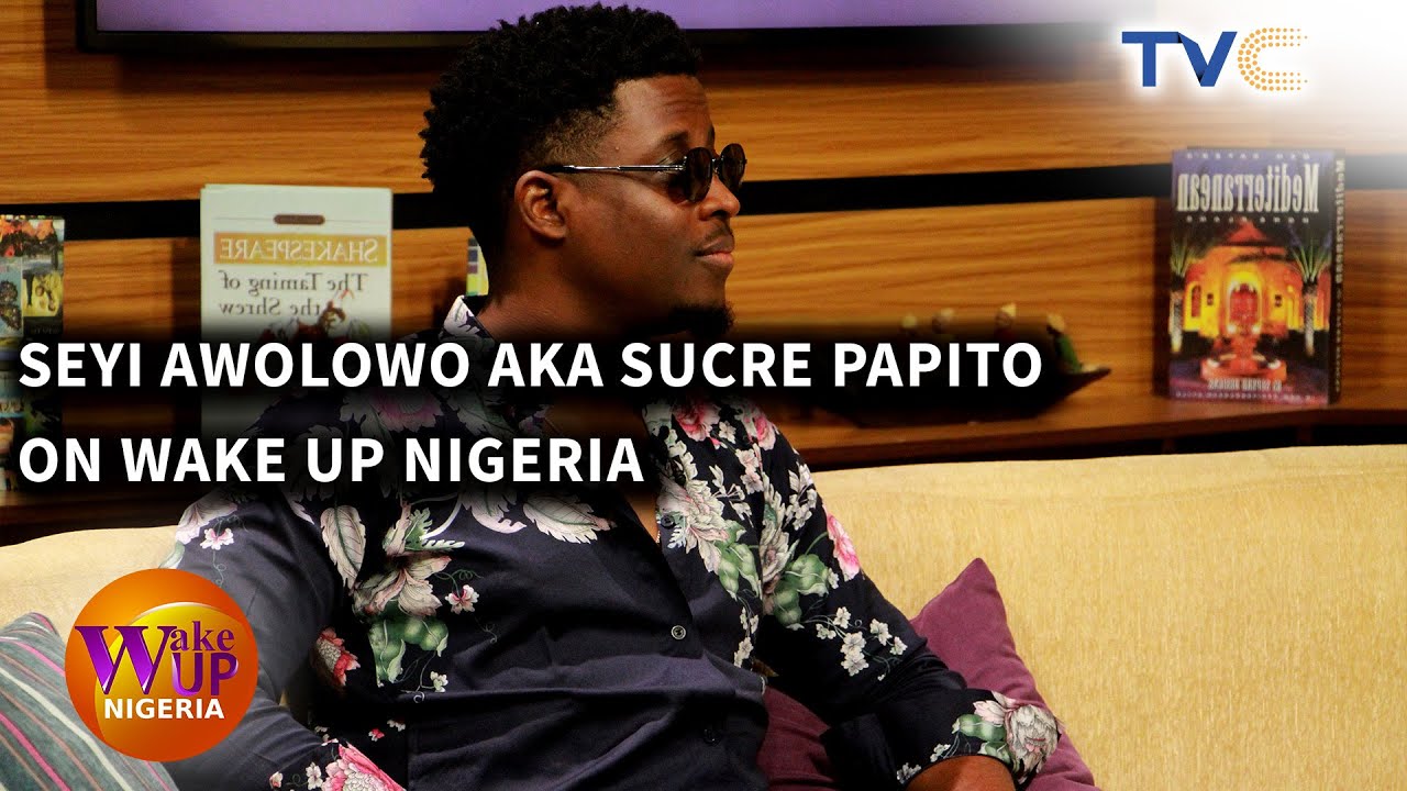 Seyi Awolowo, Sucre Papito On Wake Up Nigeria