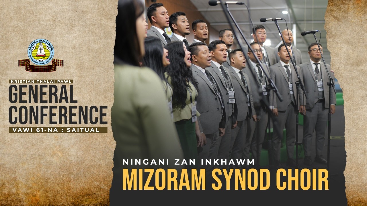 Mizoram Synod Choir - Chhandamtu kiangah | KTP General Conference 2026 (Feb. 26, 2026)