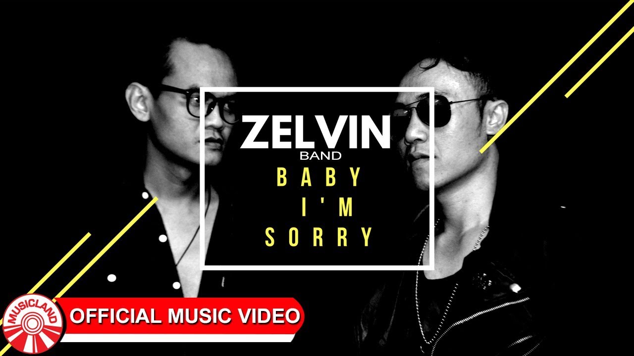 Zelvin Band - Baby I'm Sorry [Official Music Video HD]