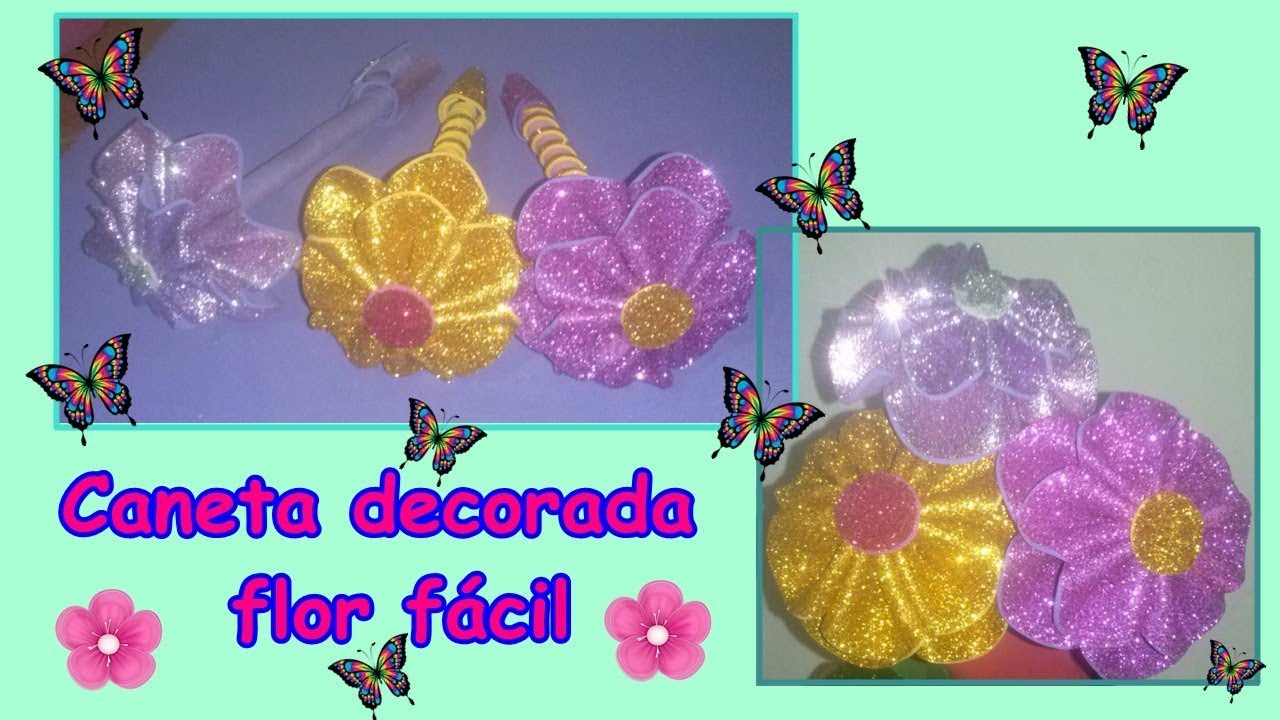 Caneta decorada em eva flor fácil