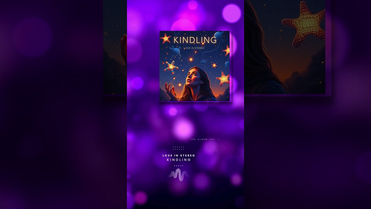 Kindling - Love in Stereo (Single)  #newmusic #music #dance #euphoriavibes