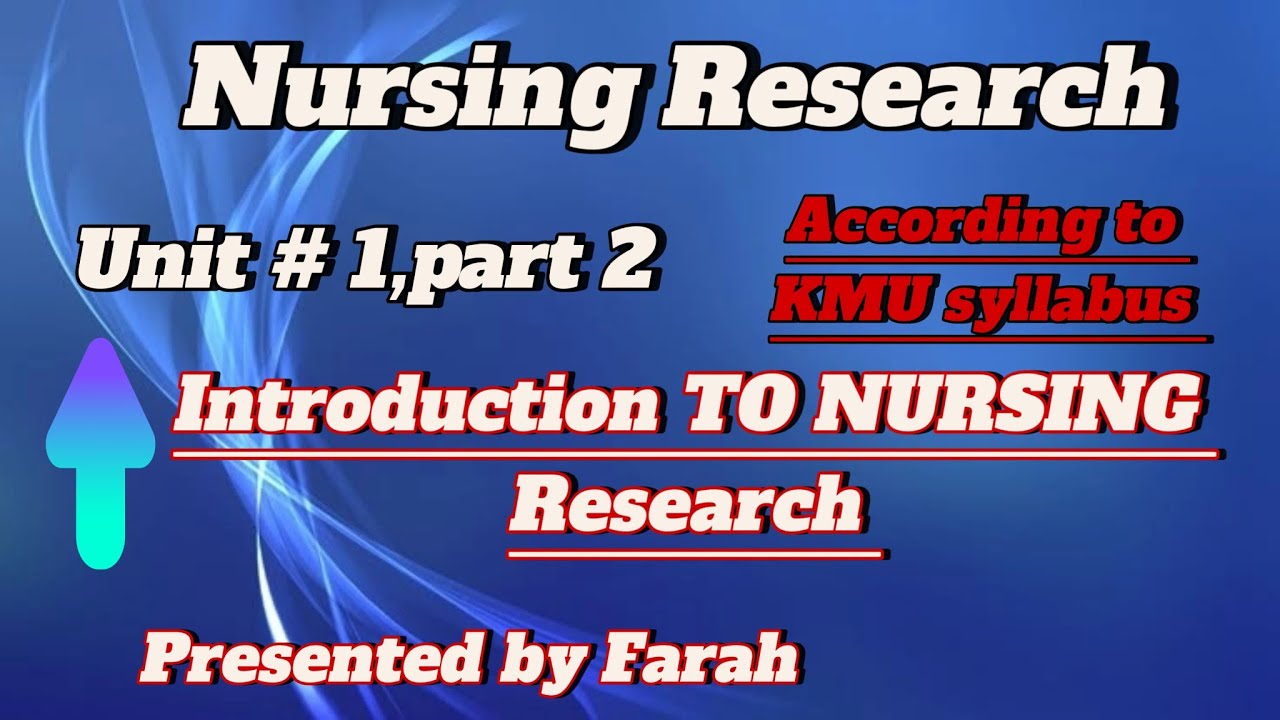 Nursing Research | UNIT 1,part 2 |#research  |@Nursingwithfarah