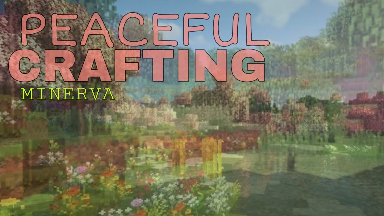 Peaceful Crafting 🪵