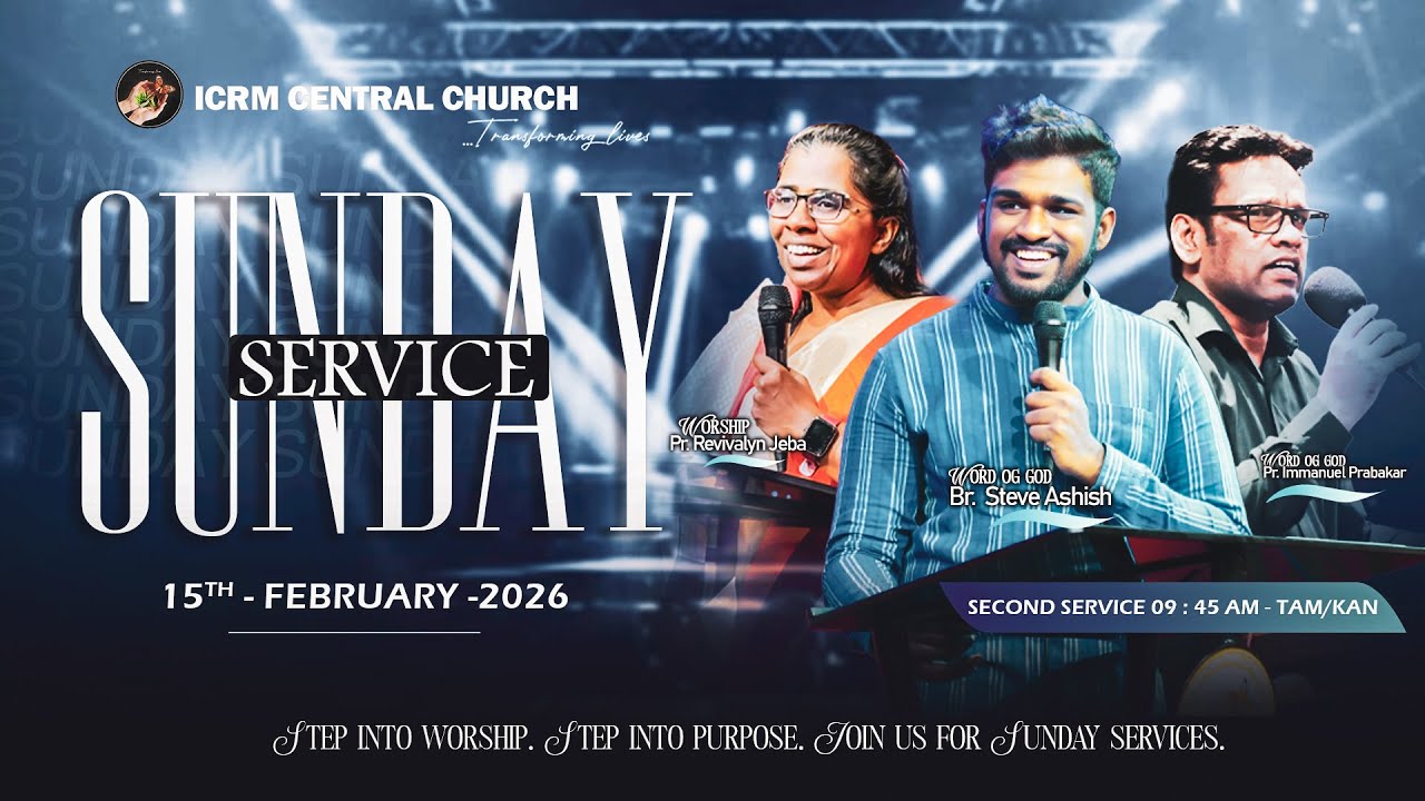 Sunday 2nd Service | Pr. Immanuel Prabakar | 09:45 AM | 15-02-2026 | ICRM Central Church