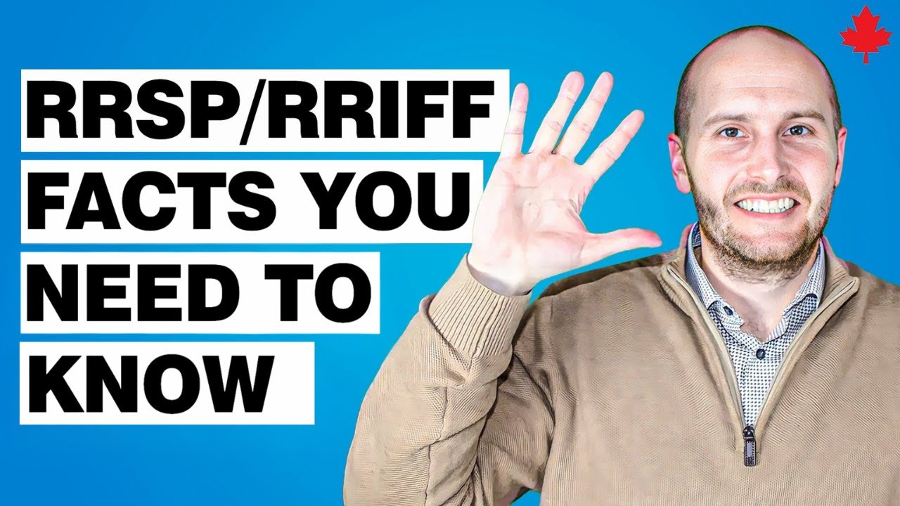 Don't Understand RRSP/RRIF? Everything You Need To Know In 5 Min