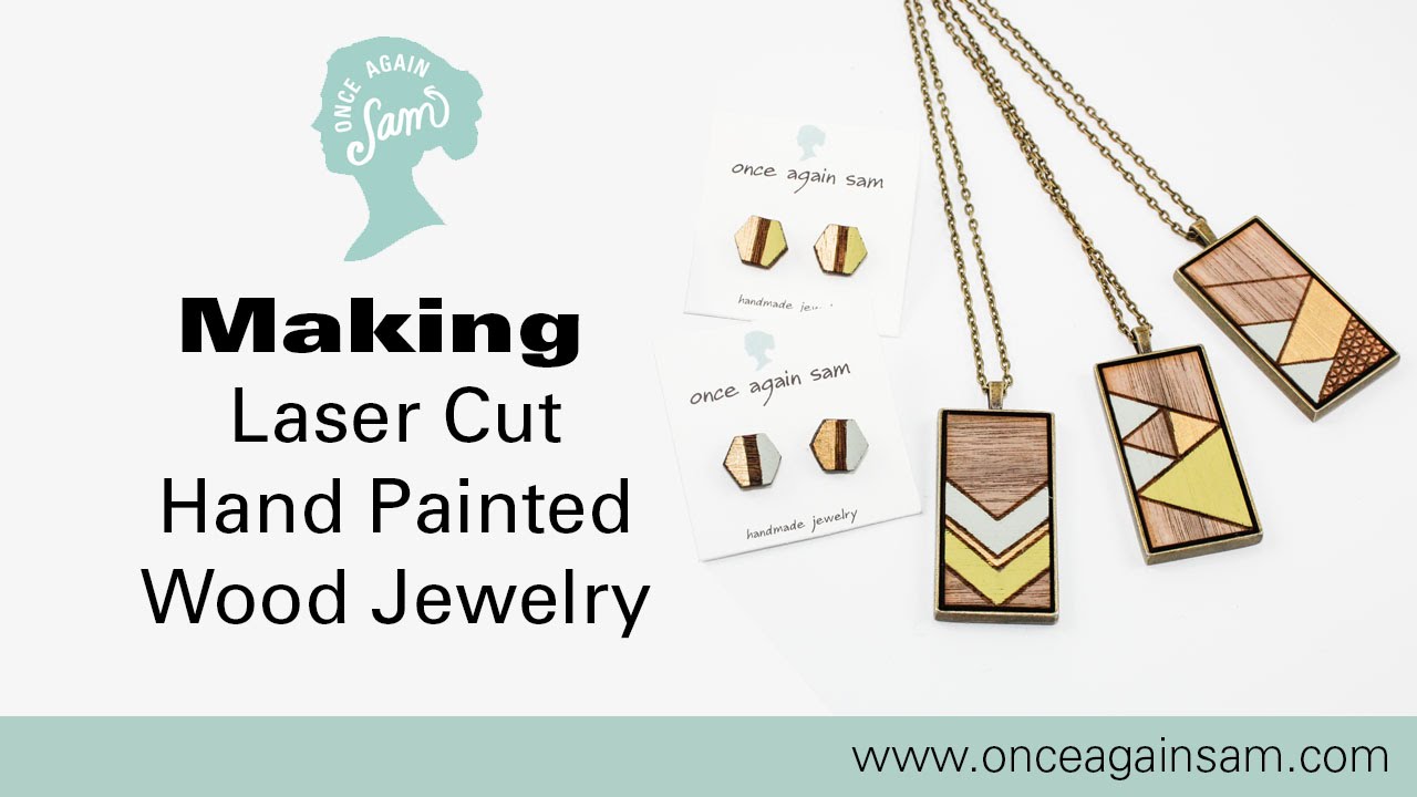 Makers Eye View: Laser Engraved Hand Painted Jewelry by Once Again Sam