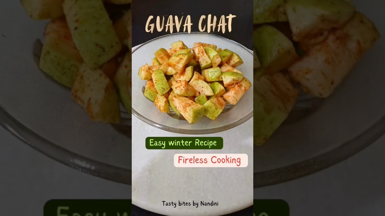 GUAVA CHAT | BREAKFAST IDEA | WINTER FRUIT BOWL| TASTY BITES BY NANDINI |