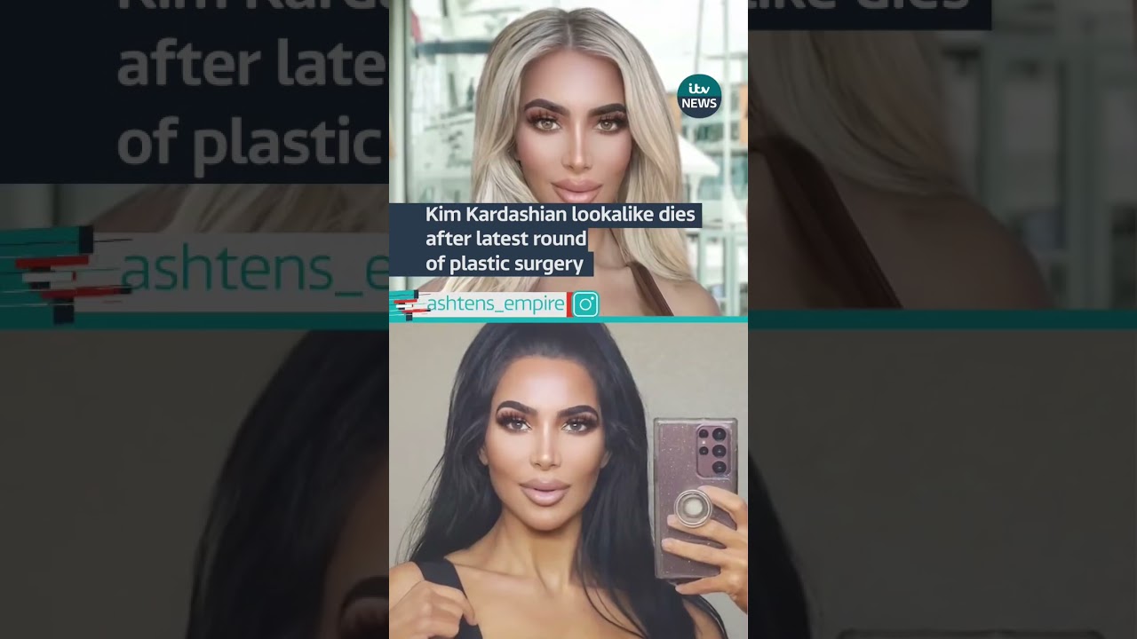 Kim Kardashian lookalike dies after latest round of plastic surgery #itvnews #kimkardashian