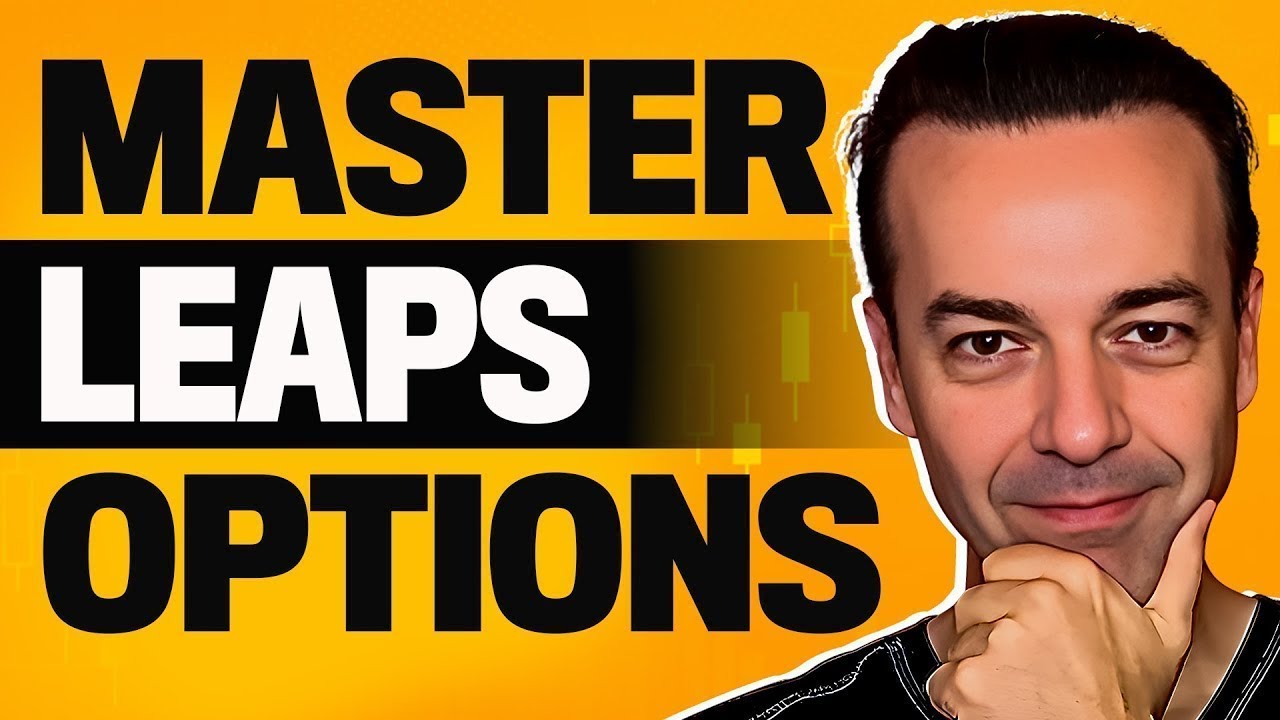 Master LEAPS Options for Bigger, Easier Gains