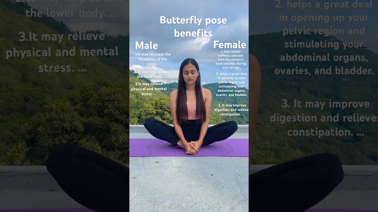 Butterfly pose male and female benefits ￼