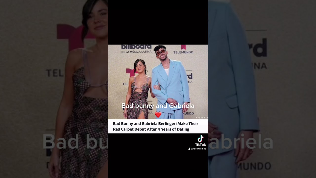 Bad Bunny and Gabriela Berlingeri ❤️ Billboard Red Carpet debut after 4 years of dating  #badbunny