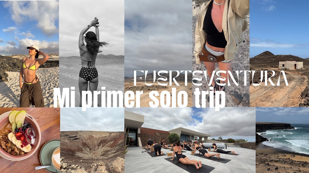 MI PRIMER SOLO TRIP: ME VOY A FUERTEVENTURA