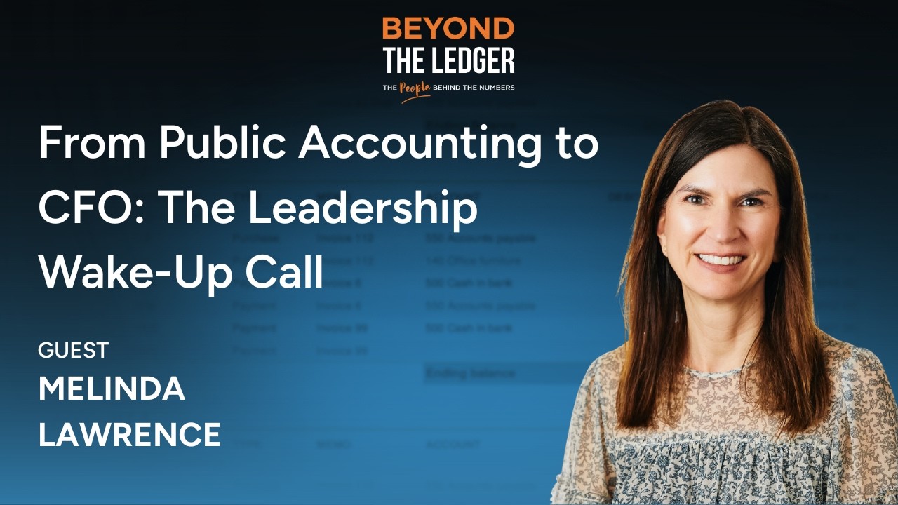 From Public Accounting to CFO - The Leadership Wake-Up Call
