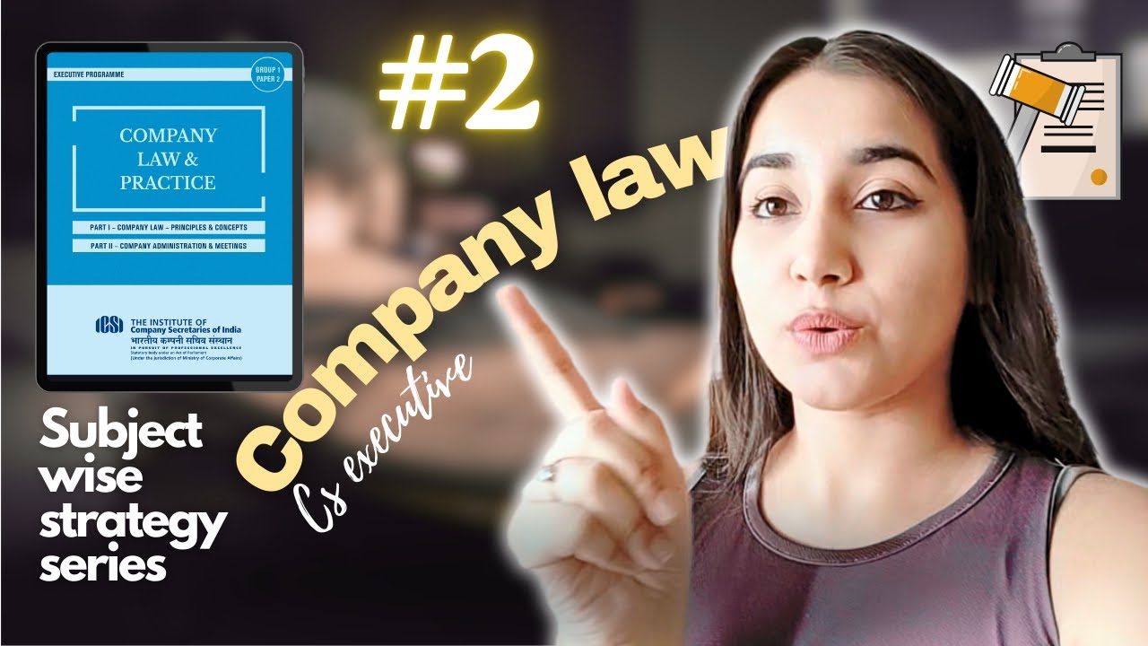 Company Law Strategy for CS Executive | How to Study CLaw for Dec'2025 | Subject wise Strategy Ep. 2