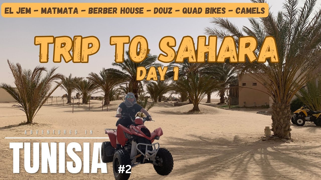 Trip to Sahara | Day 1 | Adventures in Tunisia 🇹🇳