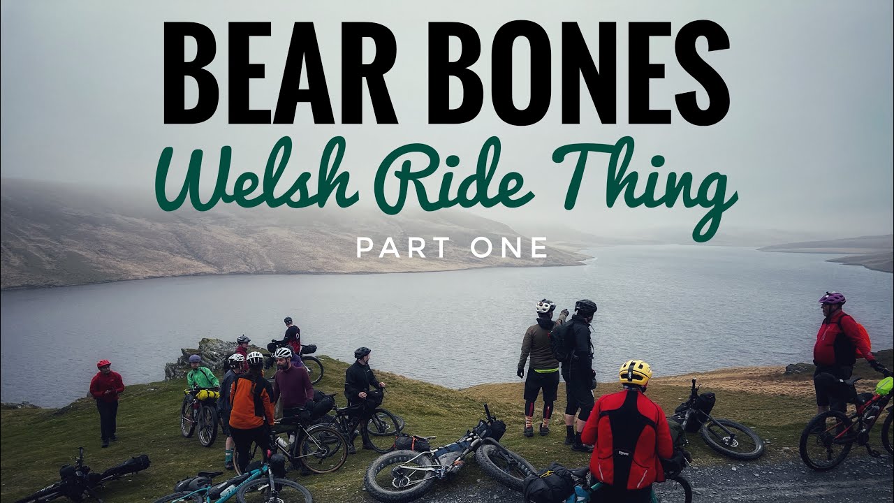Bear Bones Welsh Ride Thing - Bikepacking Adventure - PART ONE