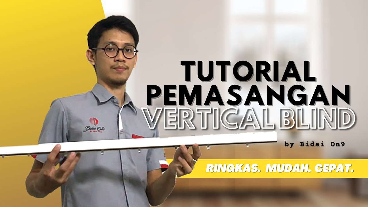 Tutorial Pemasangan Vertical Blind Paling Mudah by BidaiOn9