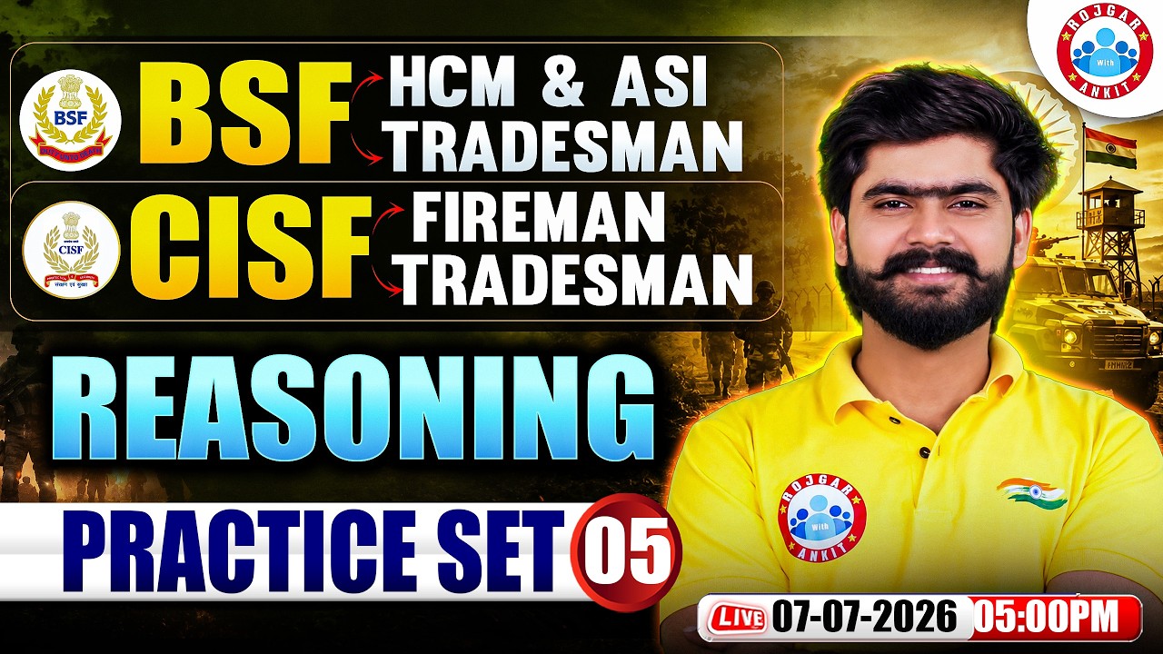 BSF HCM & ASI Reasoning Class | CISF Fireman Practice Set - 05 | Reasoning For BSF Tradesman
