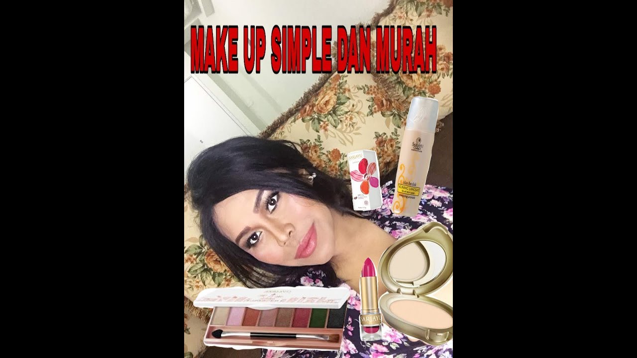 MAKEUP MURAH MERIAH SARIAYU | STASYABWAR