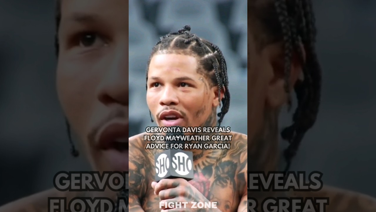 GERVONTA DAVIS REVEALS FLOYD MAYWEATHER GREAT ADVICE FOR RYAN GARCIA