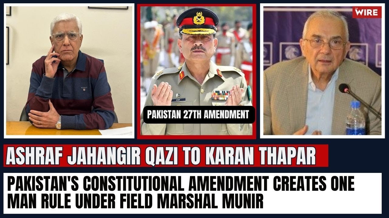 Pakistan's Constitutional Amendment Creates One Man Rule Under Field Marshal Munir