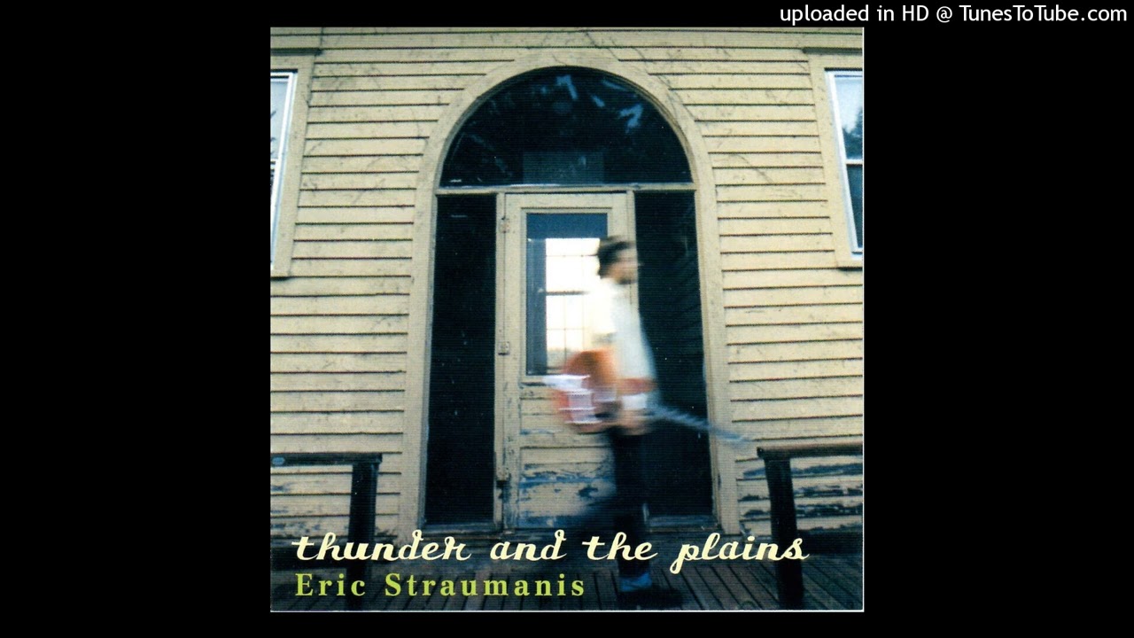 Eric Straumanis - Thunder and the Plains