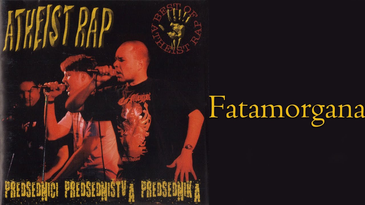 ATHEIST RAP - Fatamorgana  (Audio 2001)
