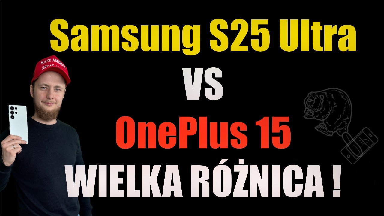 OnePlus 15 vs Samsung S25 Ultra &ndash; prawdziwy zwycięzca 2025! Co kupić?