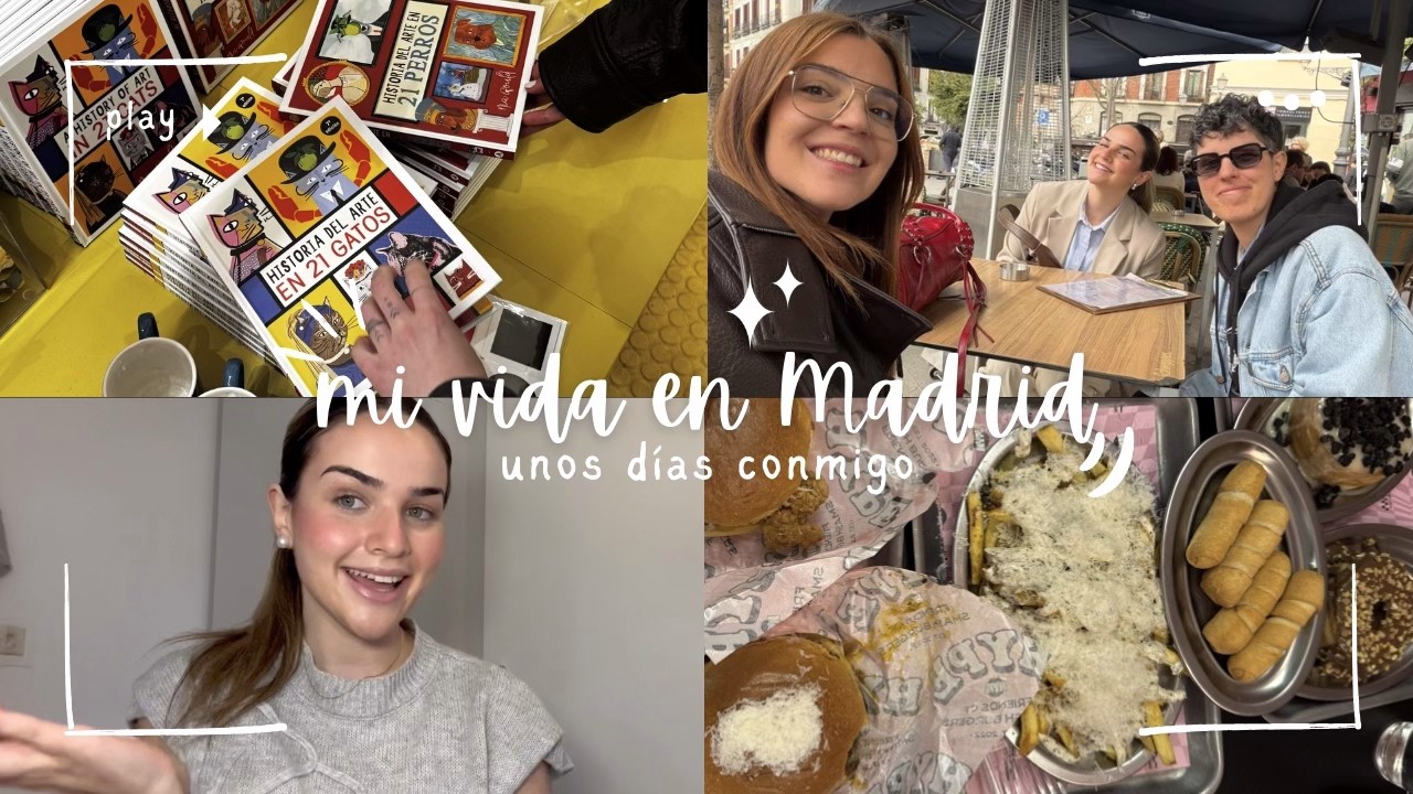 MI VIDA HA CAMBIADO. rutina, nuevo trabajo, visitas en mad...