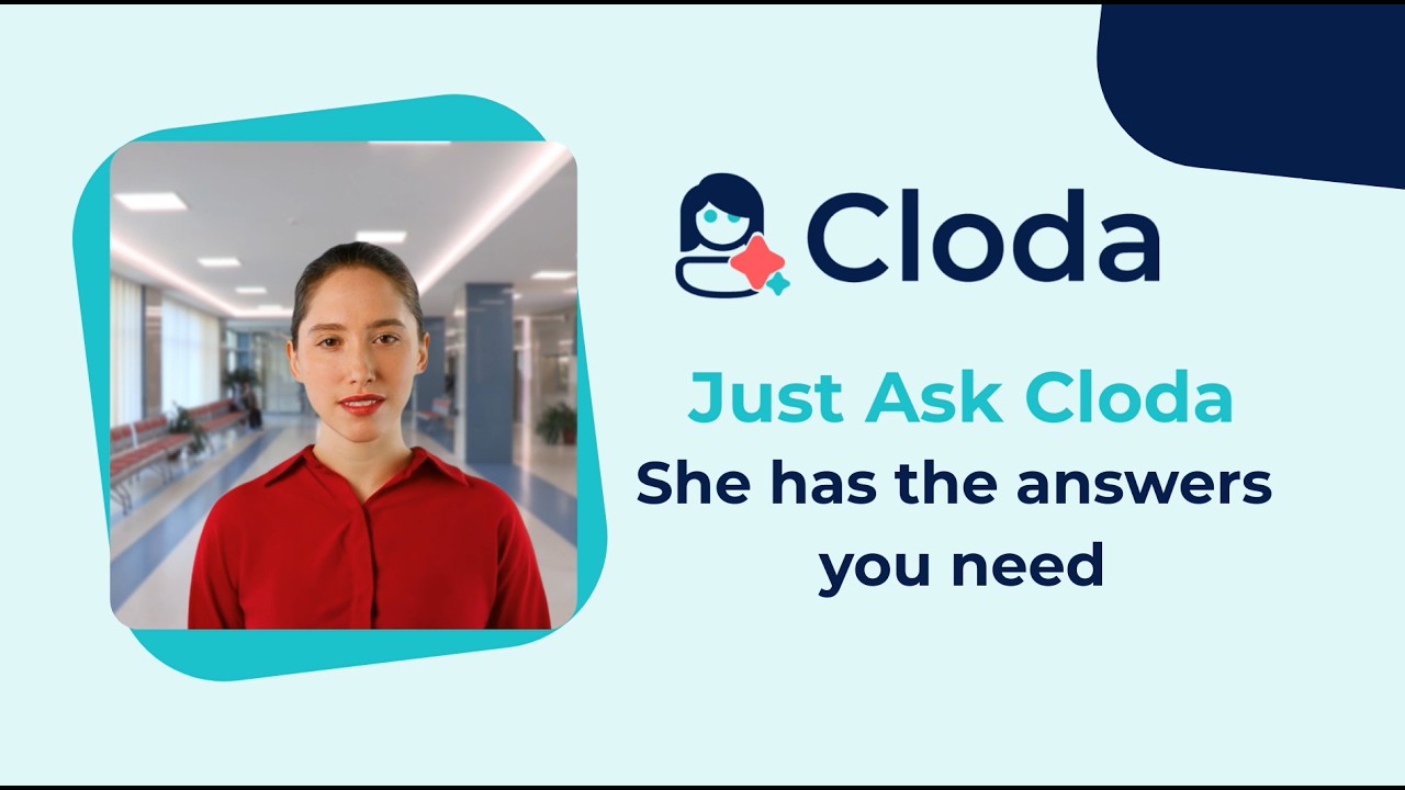 Just Ask Cloda - She has the answers you need